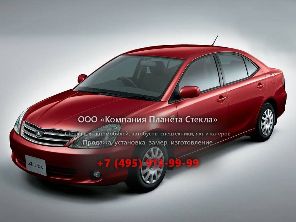 Стекло для Toyota Allion седан 2001 - 2004, T240