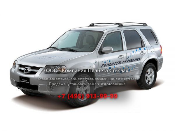 Стекло для Mazda Tribute Hybrid кроссовер 2004 - 2008, 1 поколение [рестайлинг]
